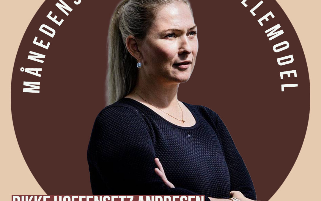 Månedens Kvindelige Rollemodel: Rikke Hoffensetz Andresen