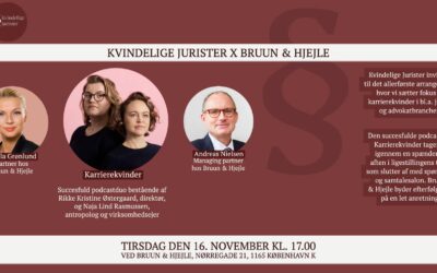 Kvindelige Jurister x Bruun & Hjejle: Kvinde, kend din karriere