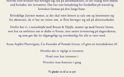 Kvindelige Jurister x Bruun & Hjejle: Female Invest