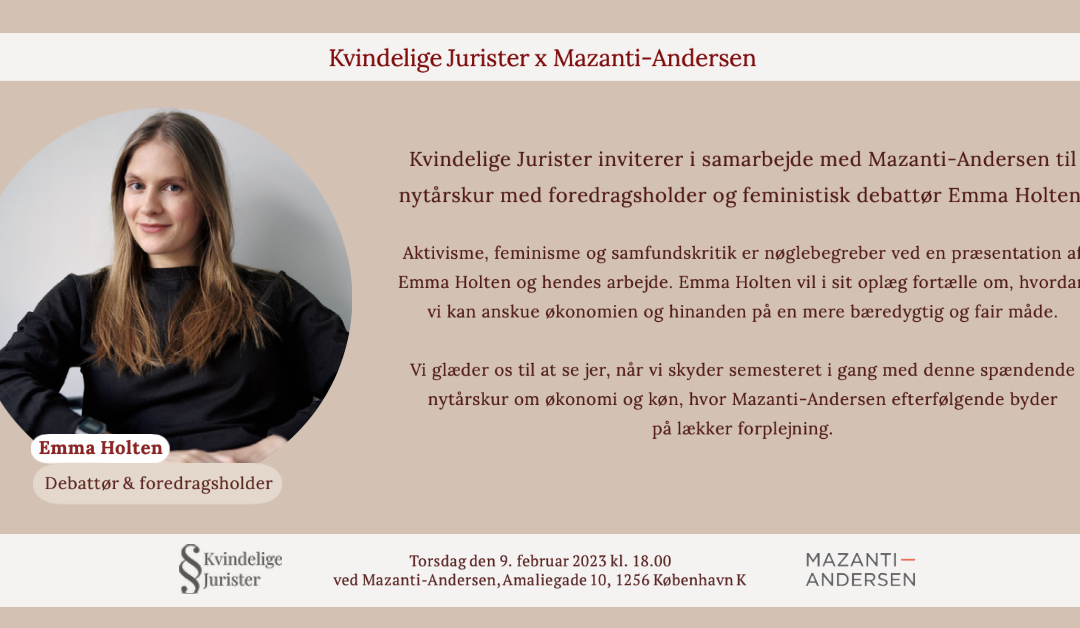 Kvindelige Jurister og Mazanti-Andersen: Nytårskur med Emma Holten