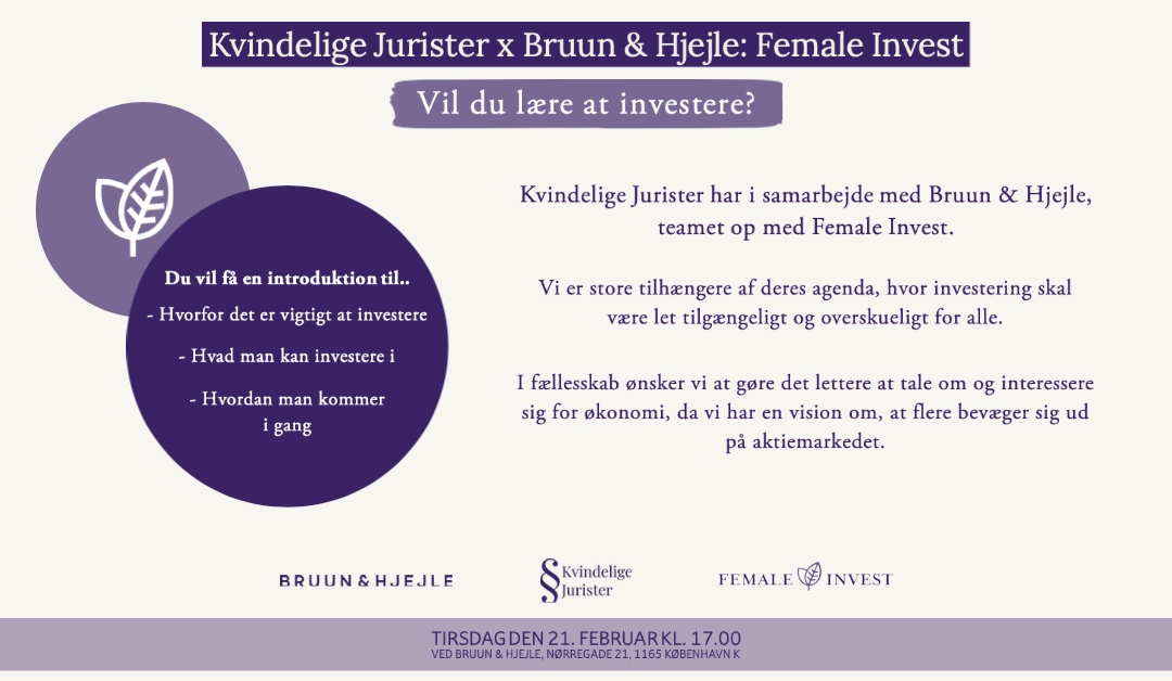 Kvindelige Jurister x Bruun & Hjejle: Lær at investere med Female Invest
