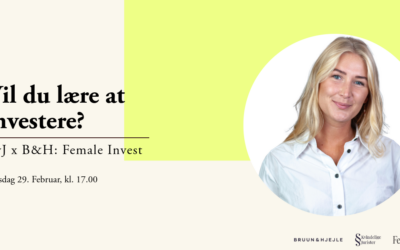 Kvindelige Jurister x Bruun & Hjejle: Lær at investere med Female Invest