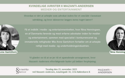 Kvindelige Jurister x Mazanti Andersen: Medier og Entertainment