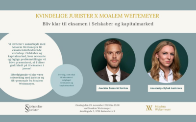 Bliv klar til eksamen i Selskaber og Kapitalmarked – Kvindelige Jurister x Moalem Weitemeyer